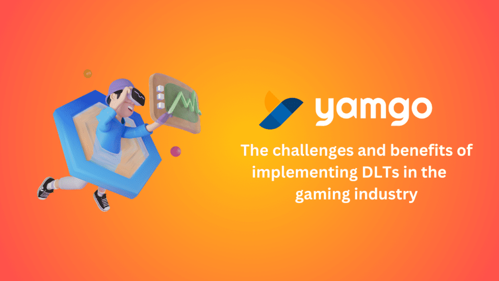 Yamgo Blog of implemeting DLTs in gamign